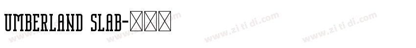 umberland slab字体转换